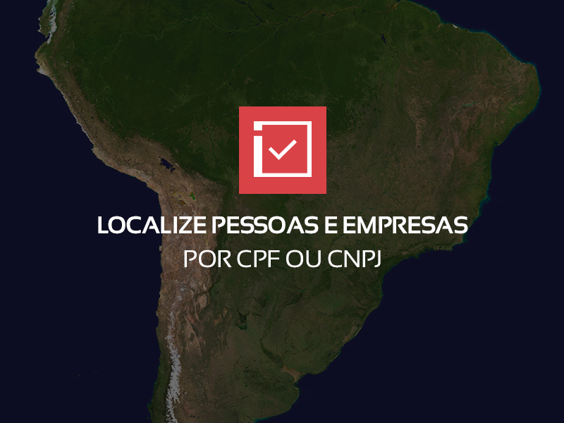 Localize pessoas e empresas por CPF ou CNPJ